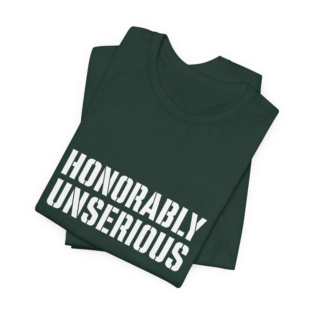 Honorably Unserious T-Shirt — American Flag Oath Humor Tee