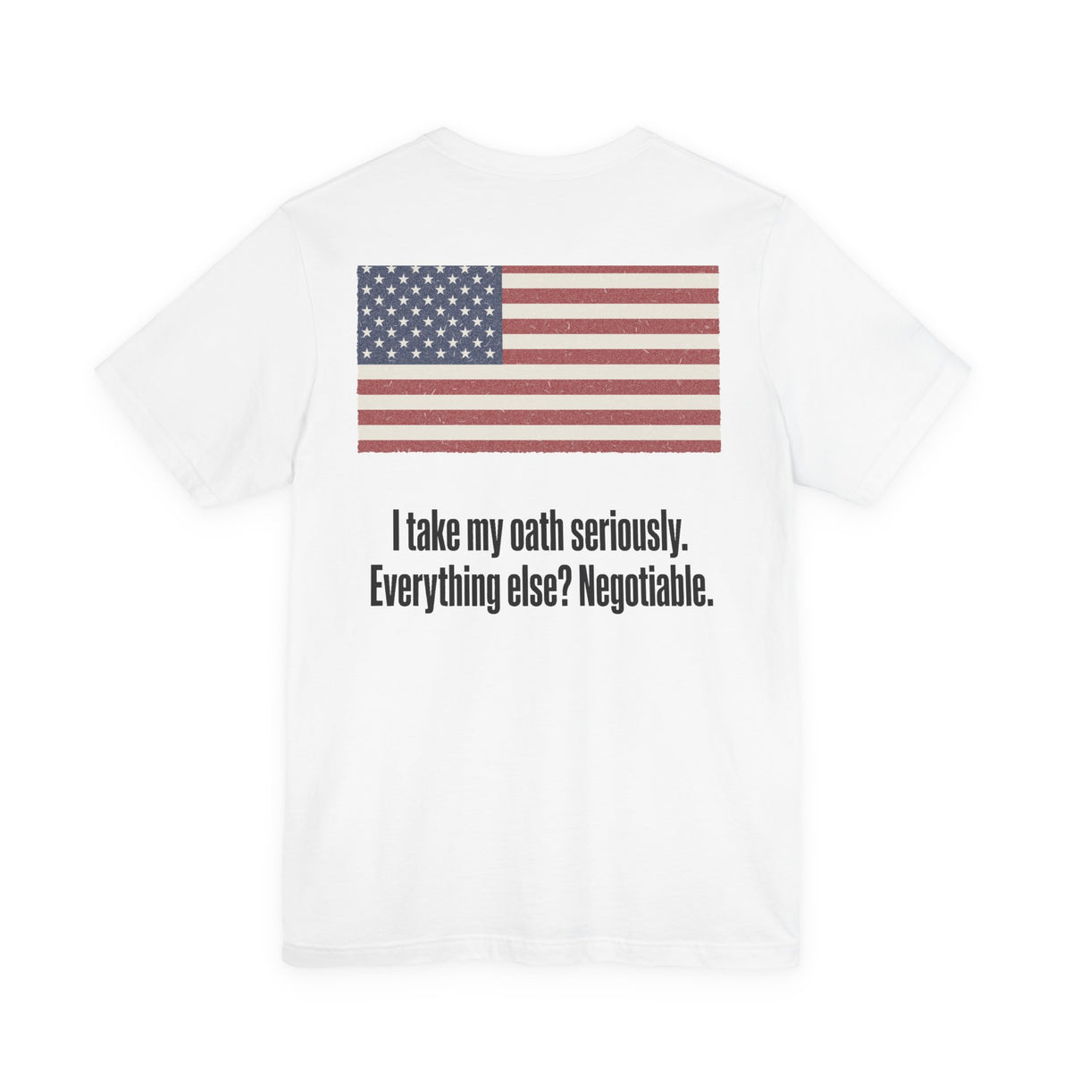 Honorably Unserious T-Shirt — American Flag Oath Humor Tee