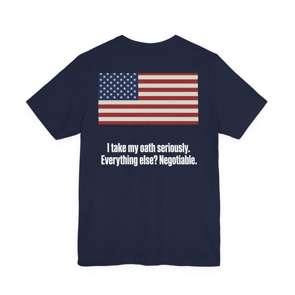 Honorably Unserious T-Shirt — American Flag Oath Humor Tee