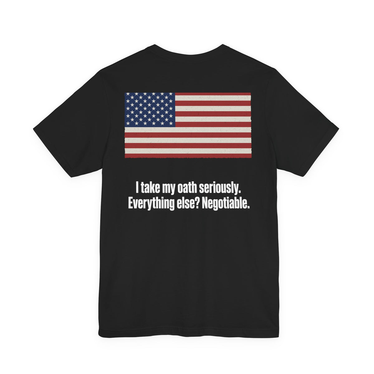 Honorably Unserious T-Shirt — American Flag Oath Humor Tee