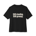 Still Standing. Still Grumpy. — Tee