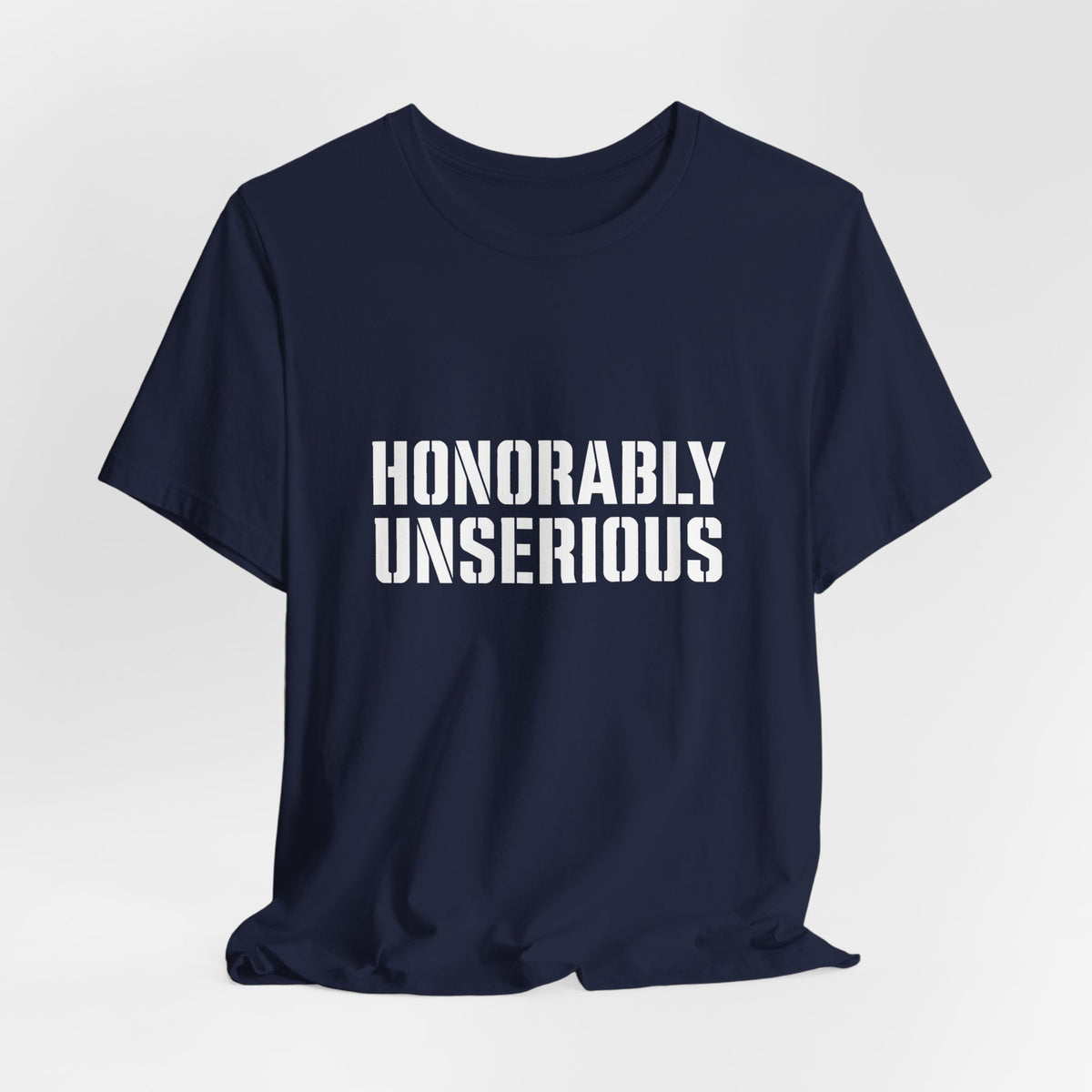 Honorably Unserious T-Shirt — American Flag Oath Humor Tee