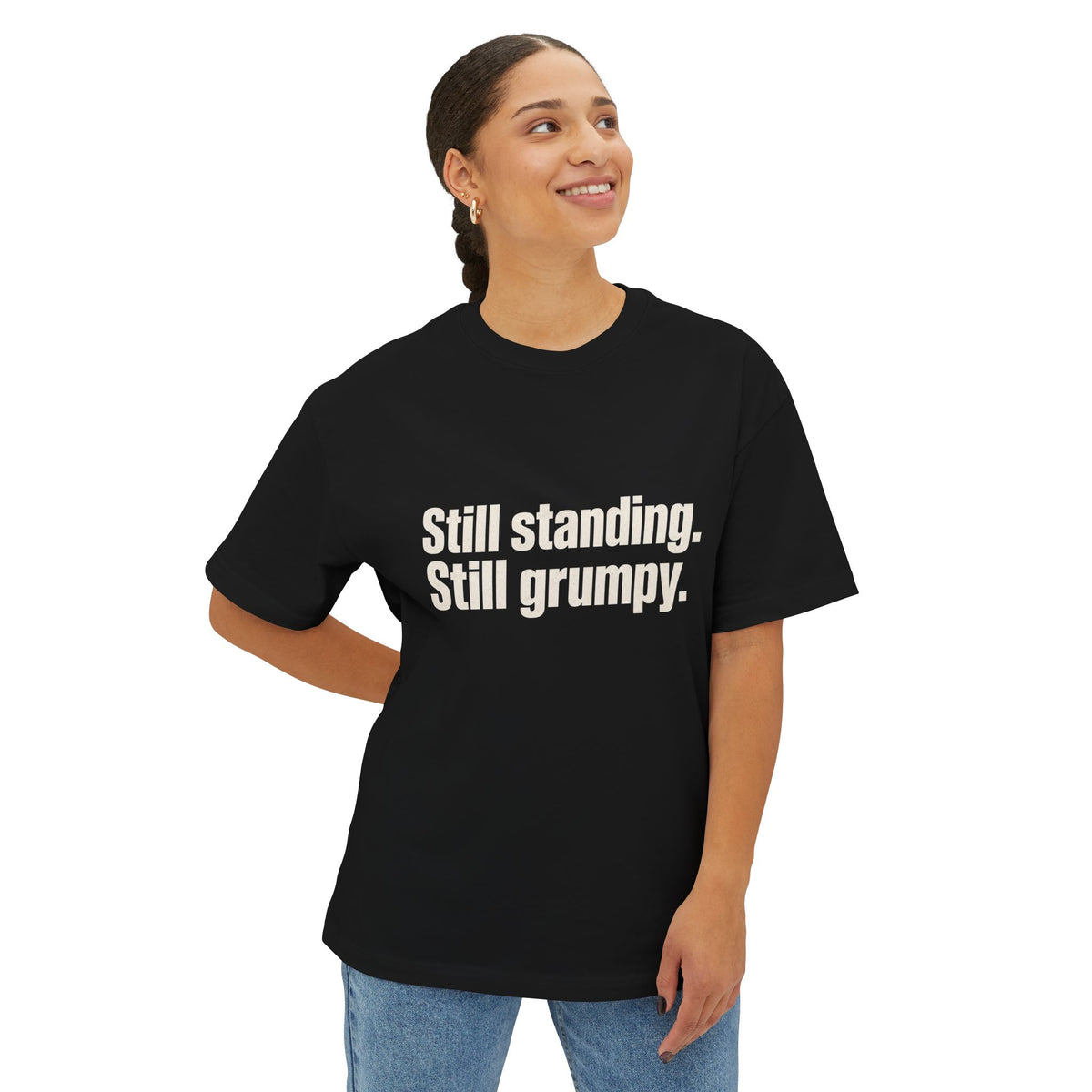 Still Standing. Still Grumpy. — Tee