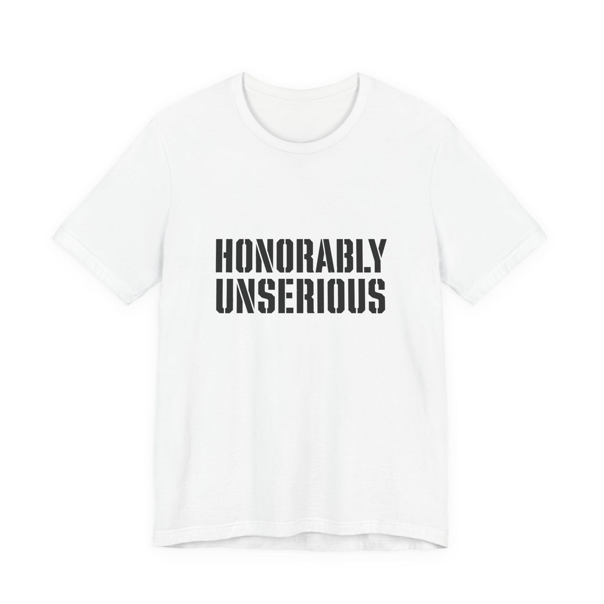 Honorably Unserious — Wordmark + Flagfill Tee