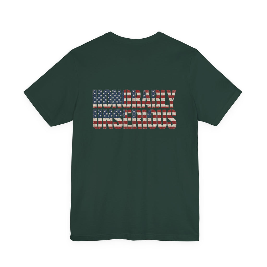 Honorably Unserious — Wordmark + Flagfill Tee