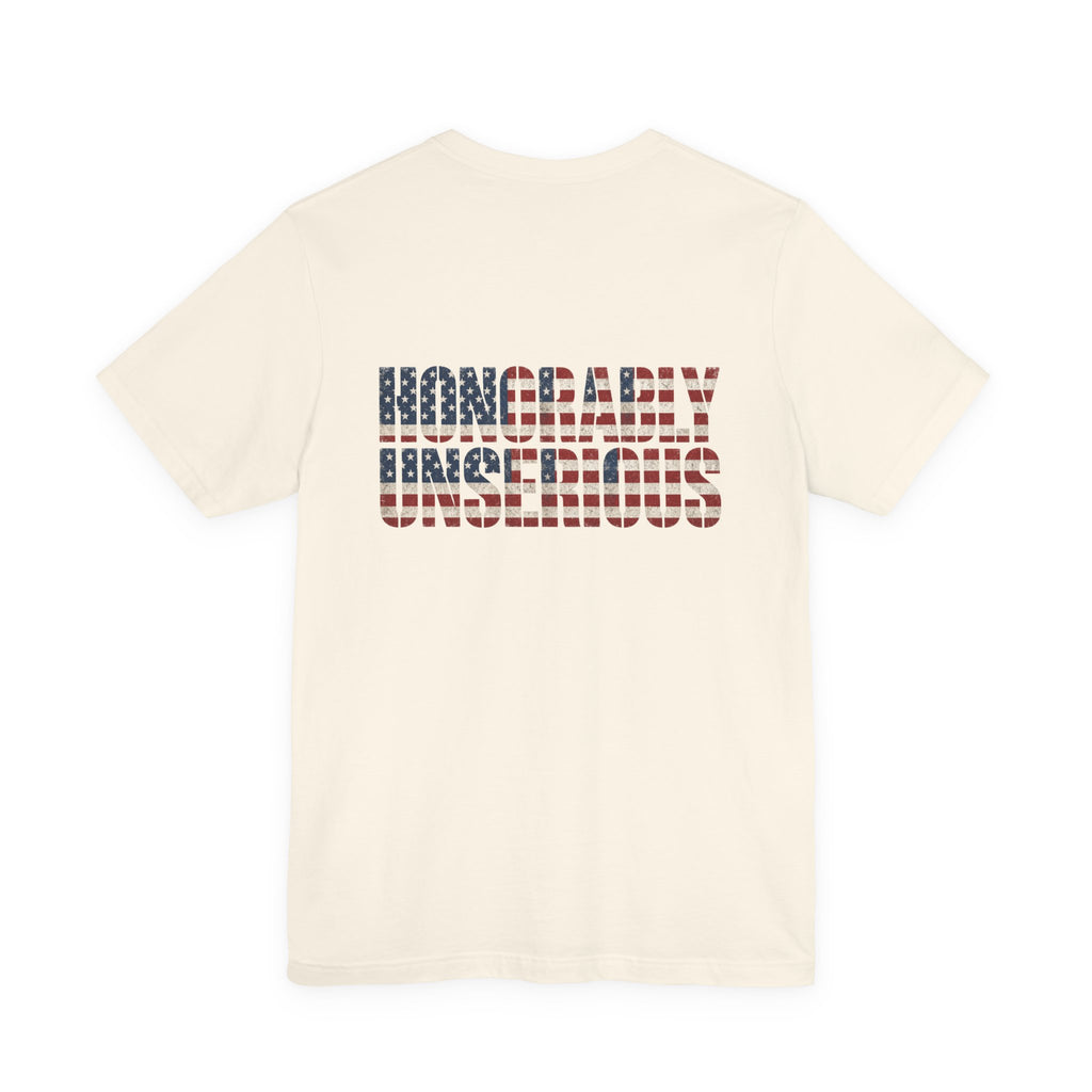 Honorably Unserious — Wordmark + Flagfill Tee